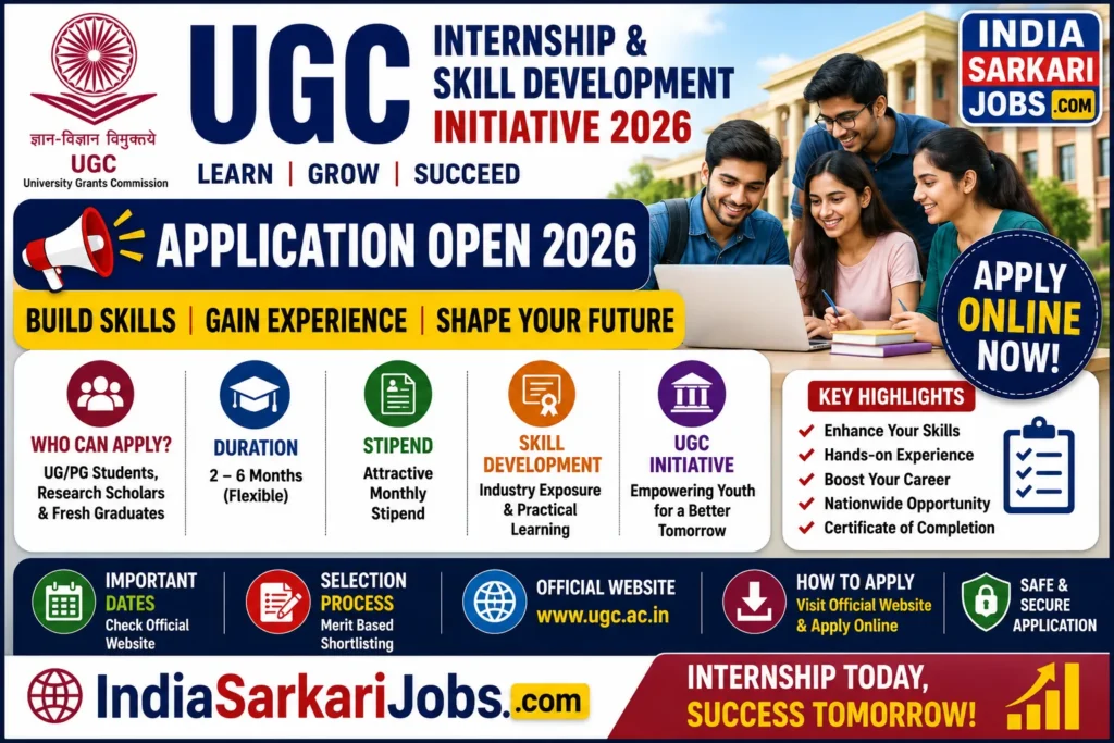 UGC Internship & Skill Development Initiative 2026 Application Open - Apply Online